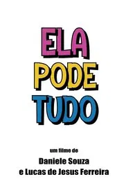 Ela Pode Tudo movie poster