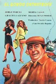 El gordo catástrofe movie poster