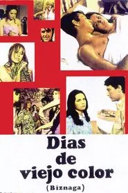 Días de viejo color movie poster