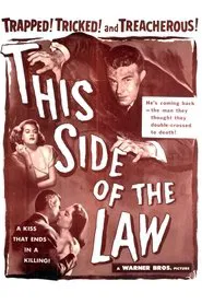 This Side of the Law movie poster