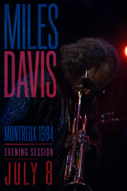 Poster do filme Miles Davis - The Definitive Miles Davis At Montreux - Evening July 8 TH 1984