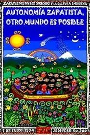 Autonomía zapatista. Otro mundo es posible movie poster