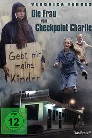 Die Frau vom Checkpoint Charlie tv show poster