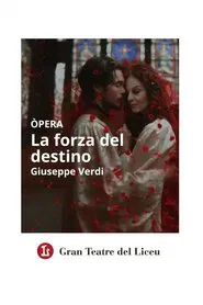 La Forza Del Destino - Gran Teatre del Liceu movie poster