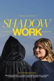 Shadow Work movie poster