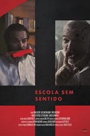 Escola Sem Sentido movie poster