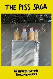 The Piss Saga movie poster
