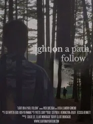 Light on a Path, Follow movie poster