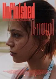 Poster do filme Unfinished Ground