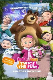 Masha and the Bear: Twice the Fun movie poster