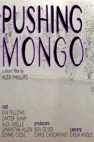 Pushing Mongo movie poster