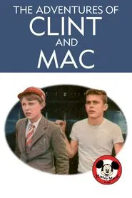 The Adventures of Clint and Mac tv show poster