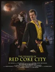The Invasion of Red-Coke City movie poster