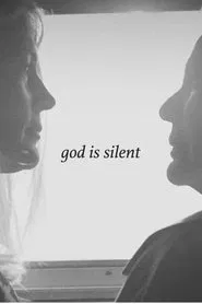 God Is Silent movie poster