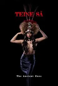 Teine Sā: The Ancient Ones movie poster