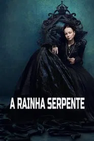 Poster da série A Rainha Serpente