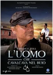 L'uomo che cavalcava nel buio tv show poster
