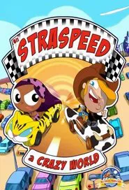 Gli Straspeed a Crazy World movie poster