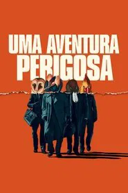 Poster do filme Uma Aventura Perigosa