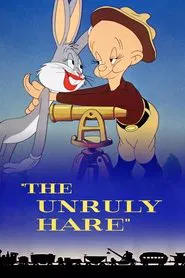 The Unruly Hare movie poster
