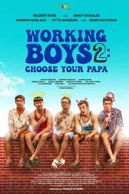 Poster do filme Working Boys 2: Choose Your Papa