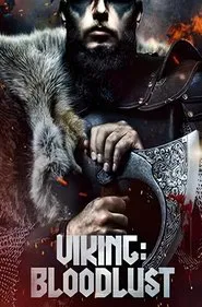Viking: Bloodlust movie poster