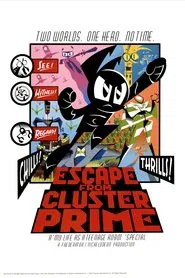 Poster do filme My Life as a Teenage Robot: Escape from Cluster Prime