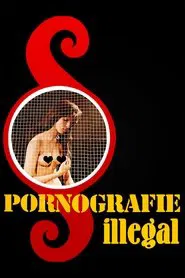 Poster do filme Pornografie illegal?