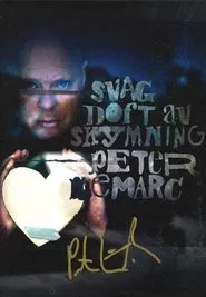 Peter LeMarc - En film som ingen TV visar movie poster