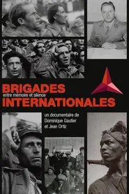 Brigades Internationales. Entre mémoire et silence movie poster