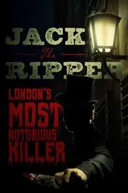 Jack the Ripper: London's Most Notorious Killer movie poster