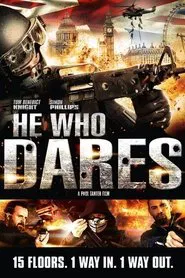 He Who Dares movie poster
