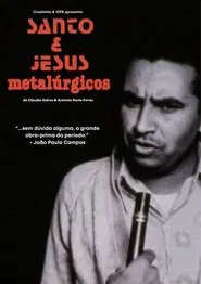 Santo and Jesus, Metalworkers movie poster