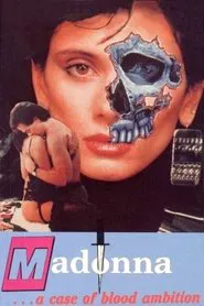 Madonna: A Case of Blood Ambition movie poster