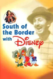 South of the Border with Disney movie poster