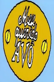 Poster da série Meu Querido Avô