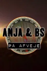 Anja & BS på afveje tv show poster