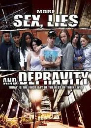 More Sex, Lies and Depravity movie poster