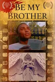 Poster do filme Be My Brother