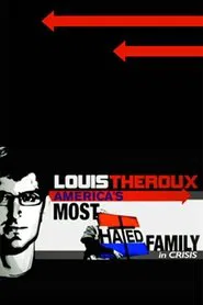 Louis Theroux: America's Most Hated Family in Crisis movie poster