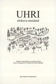Uhri - elokuva metsästä movie poster