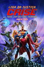 Poster do filme Liga da Justiça: Crise nas Infinitas Terras - Parte Três