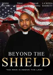 Beyond the Shield movie poster