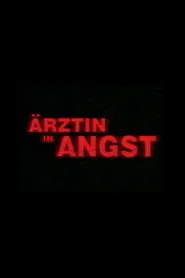 Poster do filme Ärztin in Angst