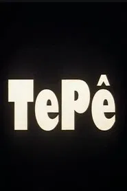 Tepê movie poster
