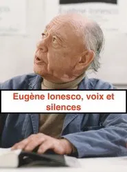 Poster do filme Eugène Ionesco, voix and silences