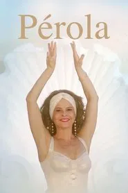 Pérola movie poster