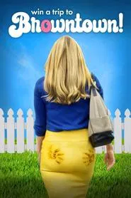Win a Trip to Browntown! movie poster