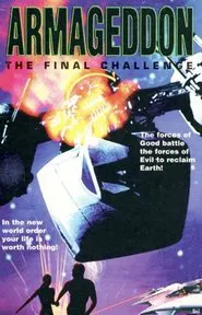 Poster do filme Armageddon: The Final Challenge