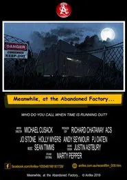 Meanwhile, at the Abandoned Factory movie poster